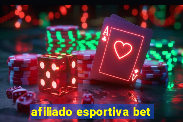 afiliado esportiva bet